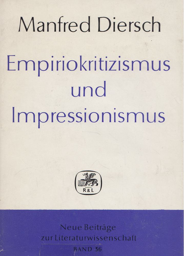 Manfred Diersch - Empiriokritizismus und Impressionismus [antikvár]