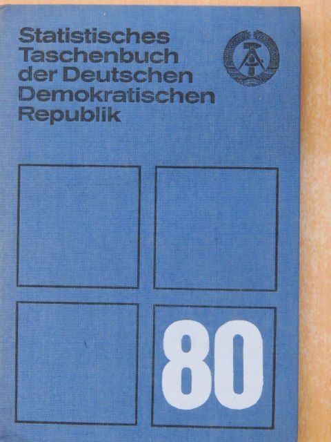 Statistisches Taschenbuch der Deutschen Demokratischen Republik 1980 [antikvár]