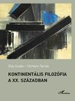 Olay Csaba - Ullmann Tamás - Kontinentális filozófia a XX. században