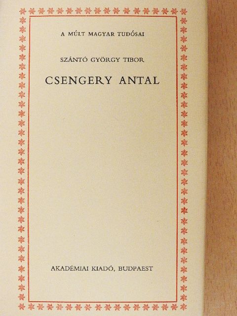 Szántó György Tibor - Csengery Antal [antikvár]