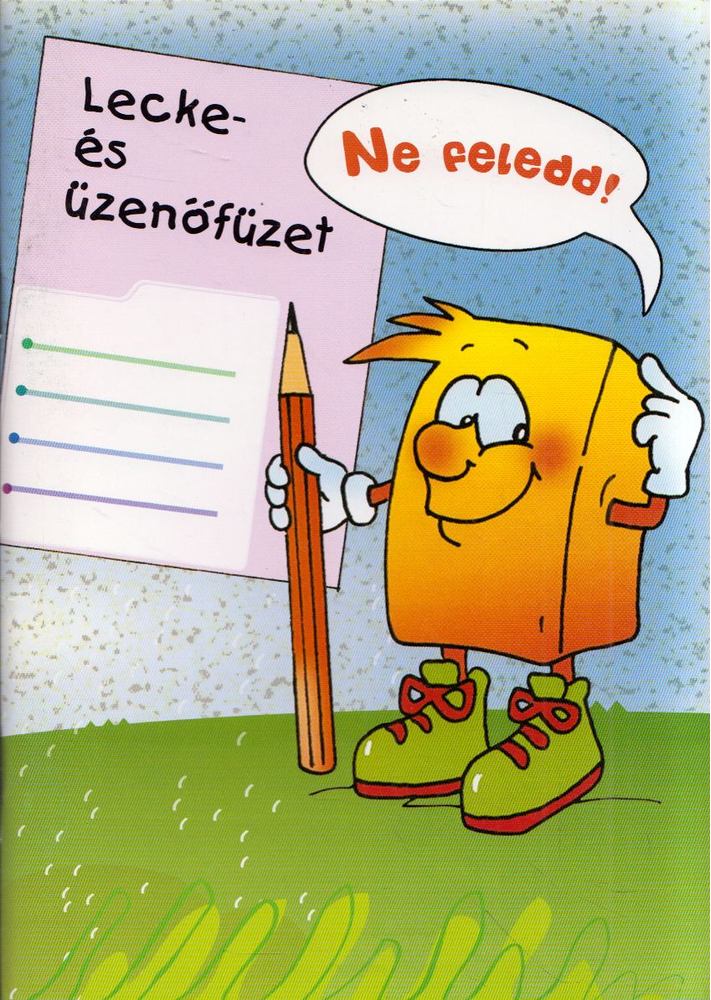 Ne feledd - Lecke-és üzenőfüzet [antikvár]