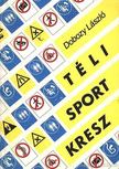 DOBOZY LÁSZLÓ - Télisport KRESZ [antikvár]