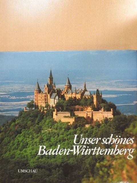 Martin Blümcke - Unser schönes Baden-Württemberg/Our Beautiful Baden-Württemberg/Notre beau Baden-Württemberg [antikvár]