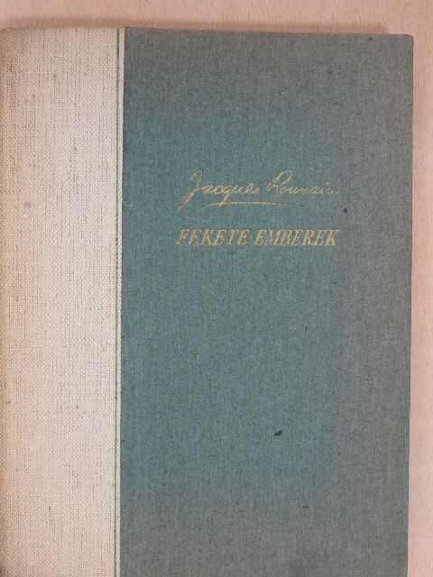 Jacques Roumain - Fekete emberek [antikvár]