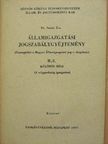 Dr. Szalai Éva - Államigazgatási jogszabálygyűjtemény II./2. Különös rész [antikvár]