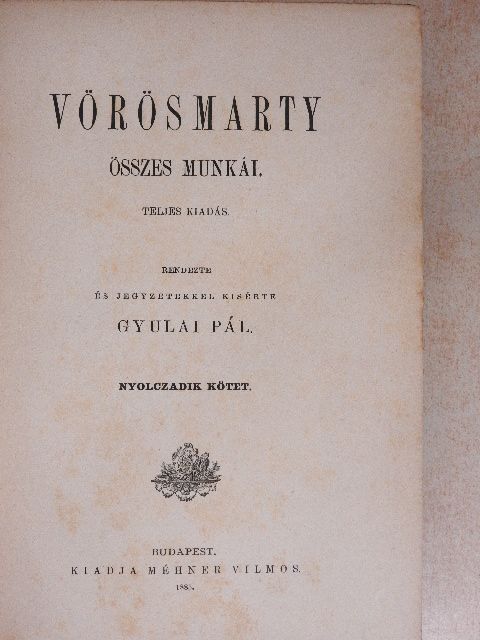 Vörösmarty Mihály - Vörösmarty összes munkái VIII. (töredék) [antikvár]