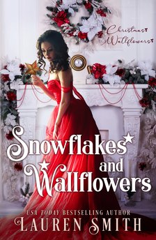 Smith Lauren - Snowflakes and Wallflowers [eKönyv: epub, mobi]