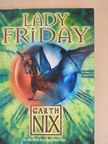 Garth Nix - Lady Friday [antikvár]