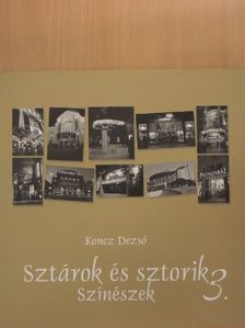 Koncz Dezső - Sztárok és sztorik 3. [antikvár]