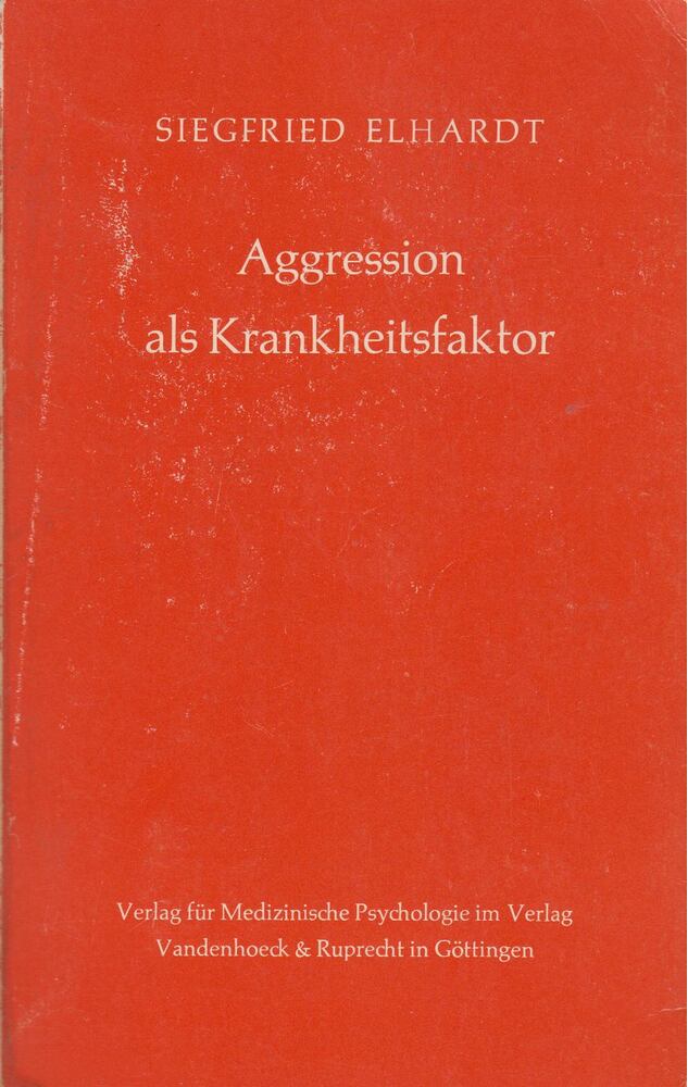 Siegfried Elhardt - Aggression als Krankheitsfaktor [antikvár]