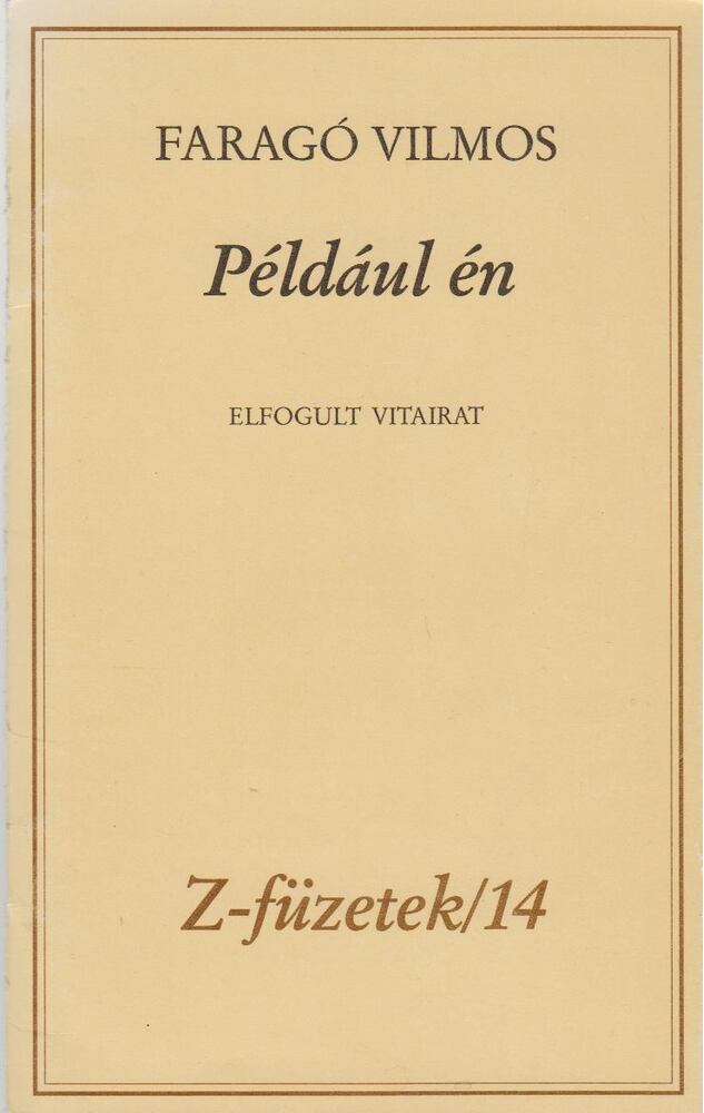 Faragó Vilmos - Például én [antikvár]