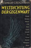 Wilhelm Grenzmann - Weltdichtung der Gegenwart [antikvár]