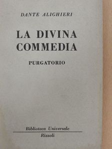 Dante Alighieri - La divina commedia - Purgatorio [antikvár]