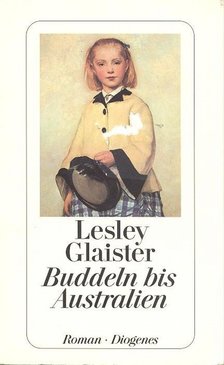 GLAISTER, LESLEY - Buddeln bis Australien [antikvár]