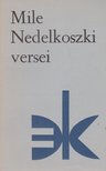 Mile Nedelkoszki - Mile Nedelkoszki versei [antikvár]