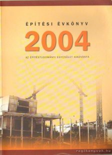 László László - Építési Évkönyv 2004 [antikvár]