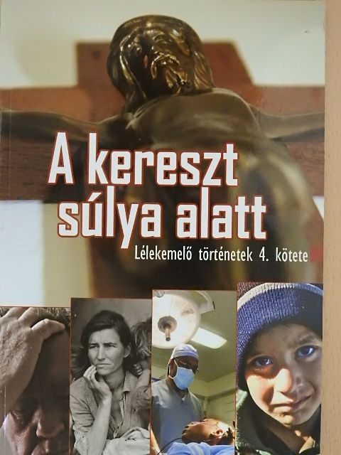 A kereszt súlya alatt [antikvár]
