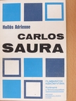 Hollós Adrienne - Carlos Saura [antikvár]
