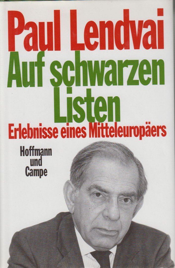 Paul Lendvai - Auf schwarzen Listen [antikvár]