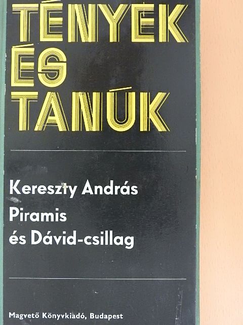 Kereszty András - Piramis és Dávid-csillag [antikvár]