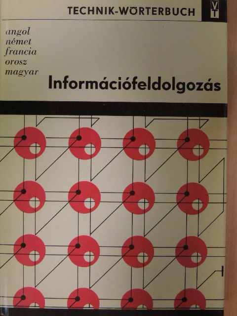 Dr. Erich Bürger - Információfeldolgozás [antikvár]