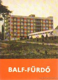 Gimes Endre - Balf-Fürdő [antikvár]