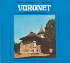 Ion Miclea, Maria-Ana Musicescu - Voronet [antikvár]