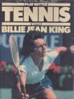Billy Jean King, Brace, Reginald - Play Better Tennis with Billy Jean King [antikvár]