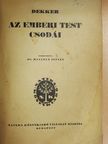 Dekker - Az emberi test csodái [antikvár]