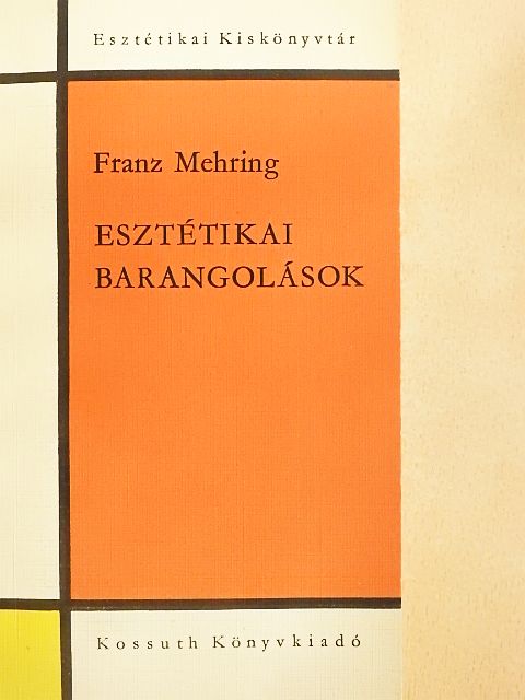 Franz Mehring - Esztétikai barangolások [antikvár]