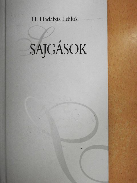 H. Hadabás Ildikó - Sajgások [antikvár]