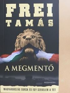Frei Tamás - A megmentő [antikvár]