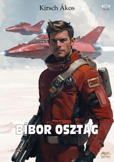 Kirsch Ákos - Bíbor osztag