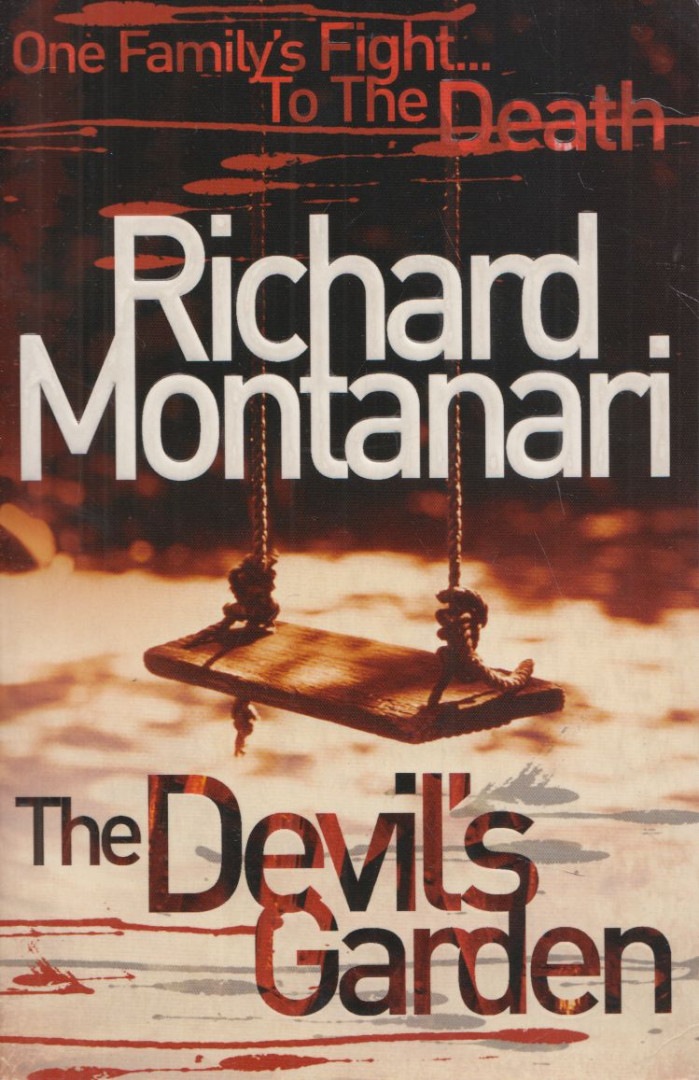 Richard Montanari - The Devil's Garden [antikvár]
