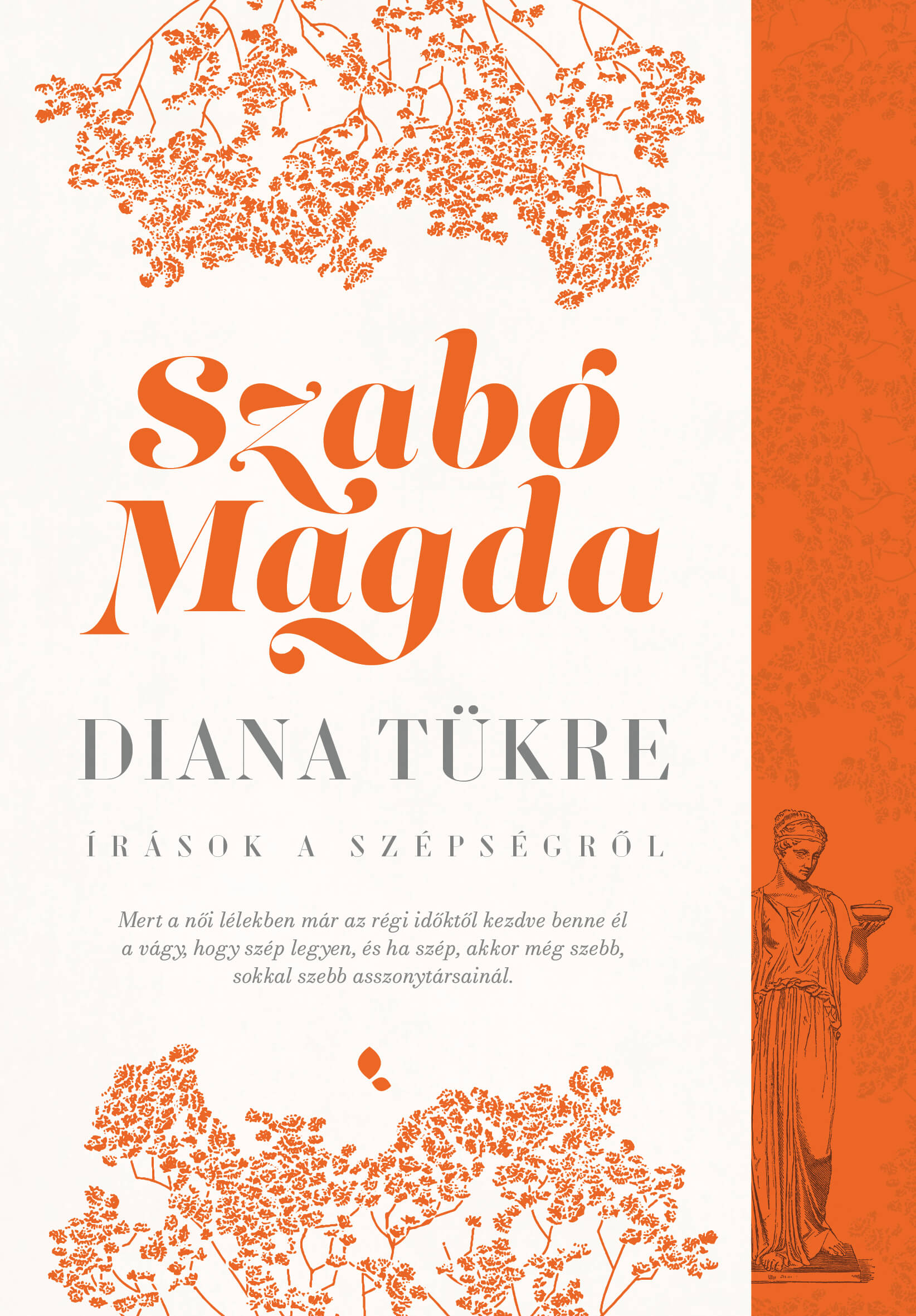 SZABÓ MAGDA - Diana tükre