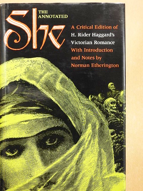 H. Rider Haggard - The Annotated She [antikvár]