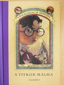 Lemony Snicket - A titkok malma [antikvár]