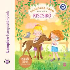 Rippl Renáta - Vadrózsa farm 2. - Kiscsikó [eHangoskönyv]