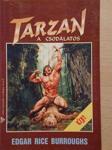 Edgar Rice Burroughs - Tarzan a csodálatos [antikvár]