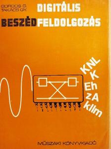 Dr. Gordos Géza - Digitális beszédfeldolgozás [antikvár]
