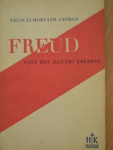 Pálóczi-Horváth György - Freud [antikvár]