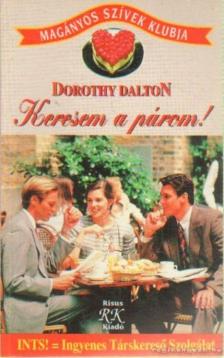 DOROTHY DALTON - Keresem a párom! [antikvár]