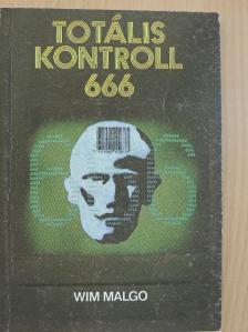 Wim Malgo - Totális kontroll 666 [antikvár]