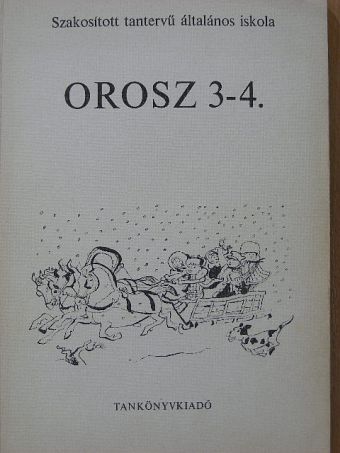 Suara Róbert - Orosz 3-4. [antikvár]