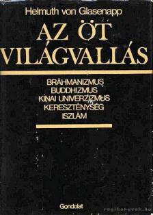 Helmuth von Glasenapp - Az öt világvallás [antikvár]