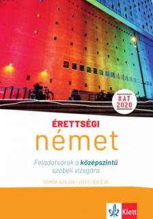 Dömők Szilvia, Gottlieb Éva - Érettségi Német - Feladatsorok a középszintű szóbeli vizsgára [antikvár]