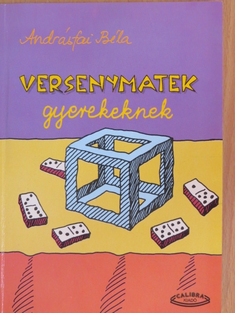 Andrásfai Béla - Versenymatek gyerekeknek [antikvár]