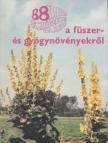 Galambosi Bertalan - 88 színes oldal a fűszer- és gyógynövényekről [antikvár]