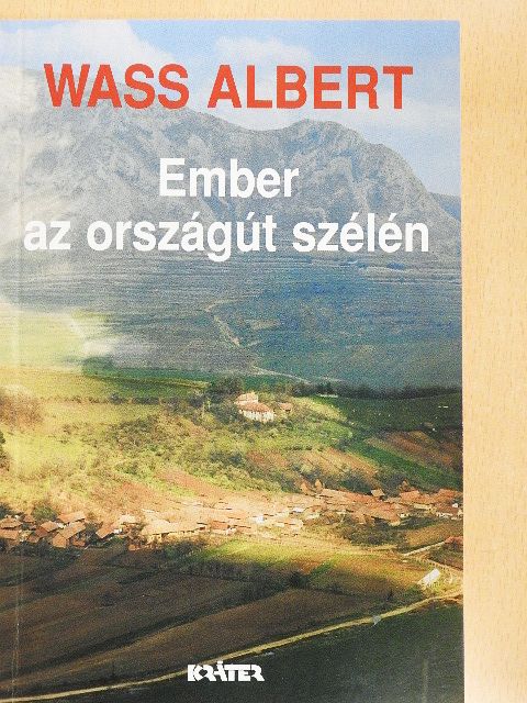 Wass Albert - Ember az országút szélén [antikvár]