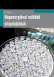 Bo Hanus - Napenergiával működő világítódiódák
